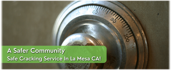 Safe Cracking La Mesa CA